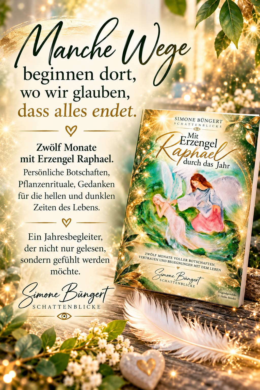 Der Jahresbegleiter ‚Mit Erzengel Raphael durch das Jahr‘ von Simone Büngert